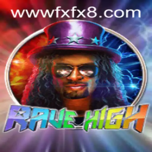 Discover the Thrilling World of RaveHigh: An Epic Gaming Experience by FXFX.com